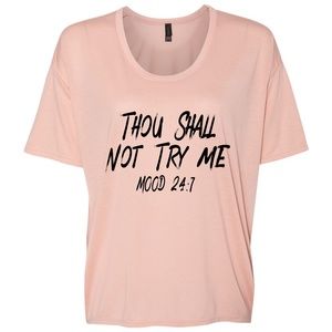 Thou Shall Not Try Me Tee Shirt Tee Shirt